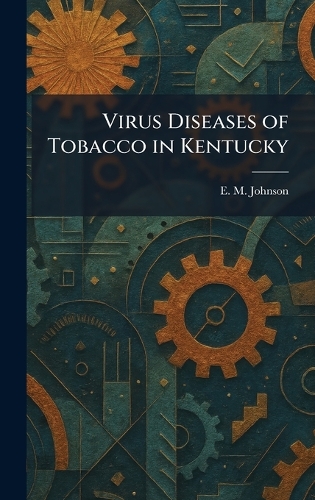 Virus Diseases of Tobacco in Kentucky