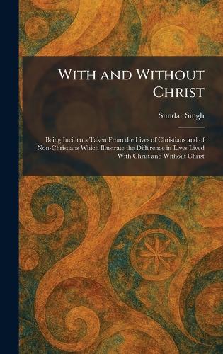 With and Without Christ