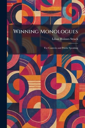 Winning Monologues