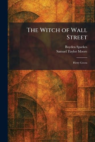 The Witch of Wall Street