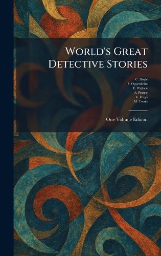 World's Great Detective Stories