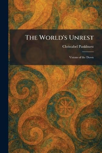 The World's Unrest