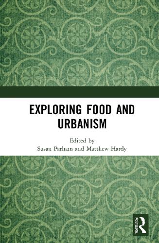 Exploring Food and Urbanism