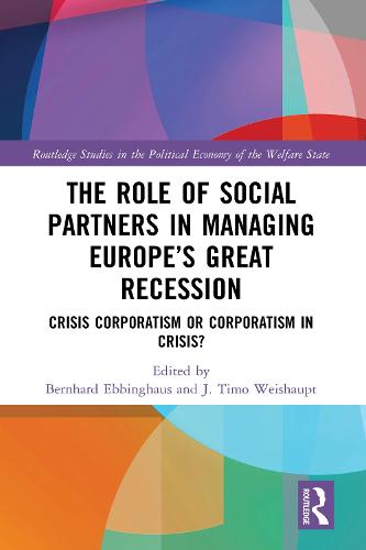 The Role of Social Partners in Managing Europe’s Great Recession