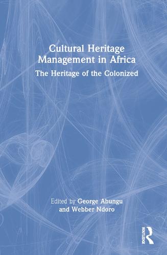 Cultural Heritage Management in Africa