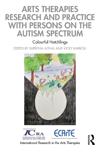 Arts Therapies Research and Practice with Persons on the Autism Spectrum