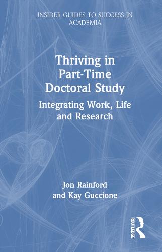 Thriving in Part-Time Doctoral Study