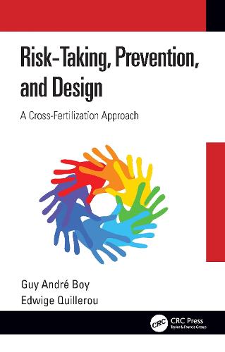 Risk-Taking, Prevention and Design