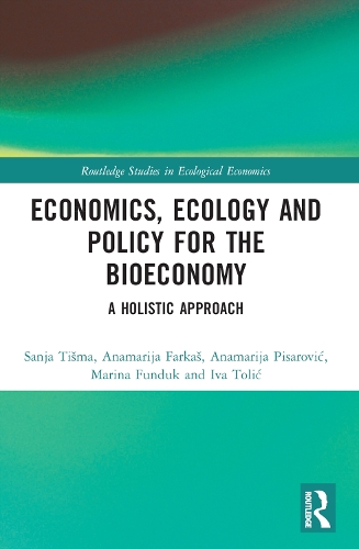 Economics, Ecology, and Policy for the Bioeconomy