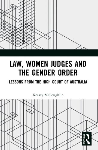 Law, Women Judges and the Gender Order