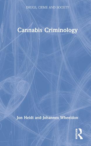 Cannabis Criminology