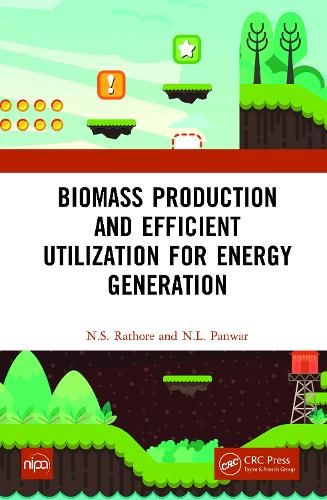 Biomass Production and Efficient Utilization for Energy Generation