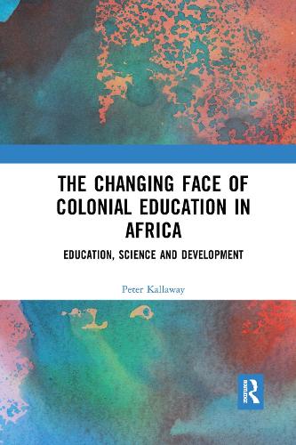 The Changing face of Colonial Education in Africa