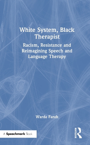 White System, Black Therapist