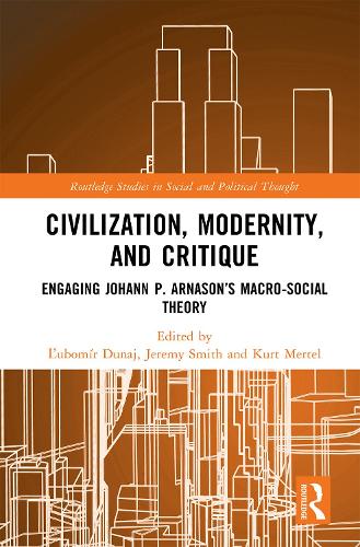 Civilization, Modernity, and Critique