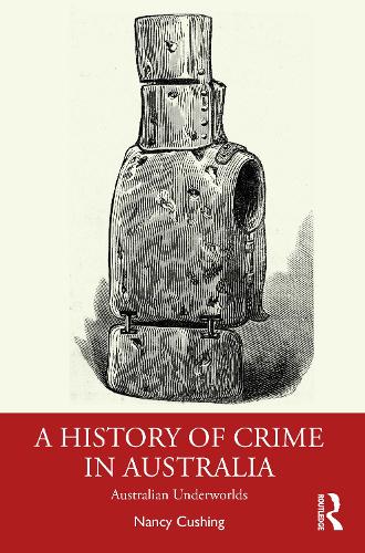 A History of Crime in Australia