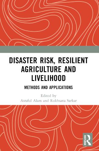 Disaster Risk, Resilient Agriculture and Livelihood