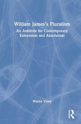 William James’s Pluralism