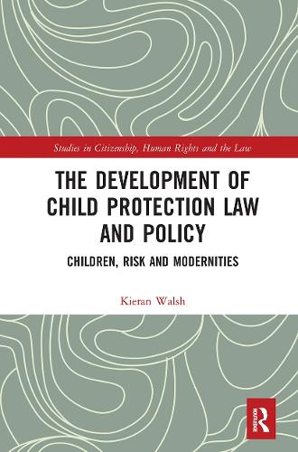 The Development of Child Protection Law and Policy