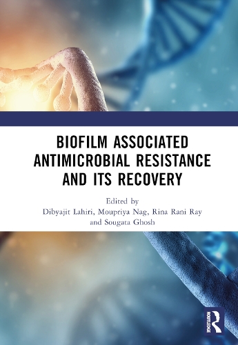 Biofilm Associated Antimicrobial Resistance and Its Recovery