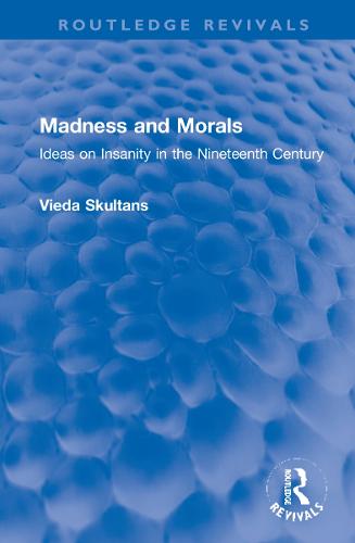 Madness and Morals
