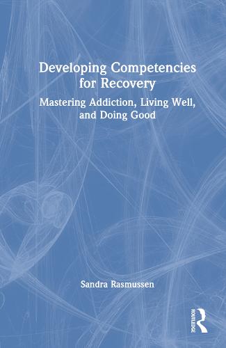 Developing Competencies for Recovery