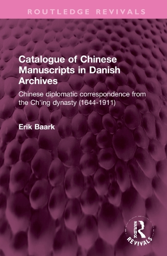 Catalogue of Chinese Manuscripts in Danish Archives