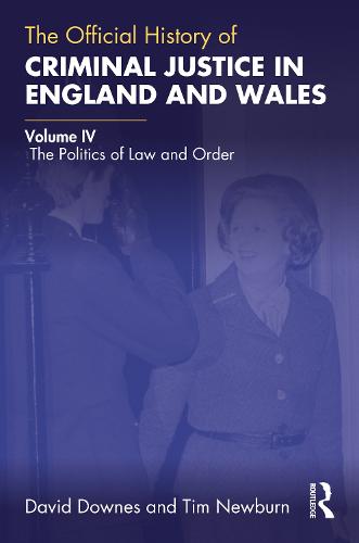 The Official History of Criminal Justice in England and Wales