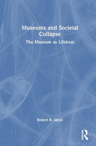 Museums and Societal Collapse
