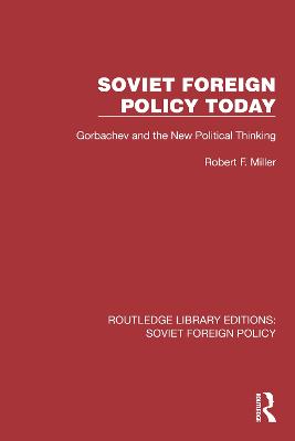 Soviet Foreign Policy Today
