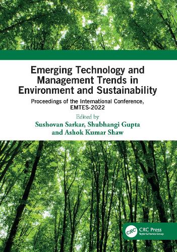 Emerging Technology and Management Trends in Environment and Sustainability