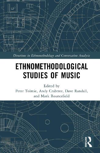 Ethnomethodological Studies of Music