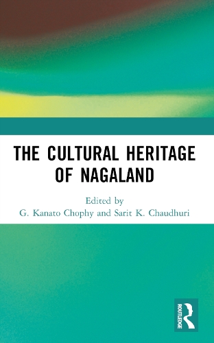 The Cultural Heritage of Nagaland