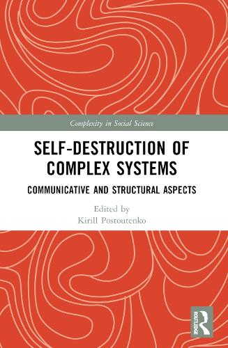Self-Destruction of Complex Systems