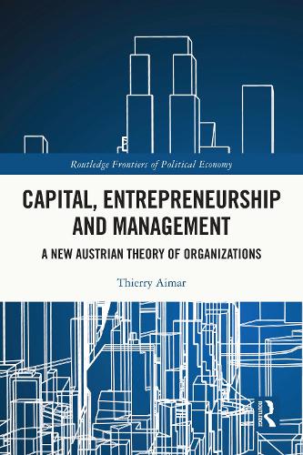 Capital, Entrepreneurship and Management