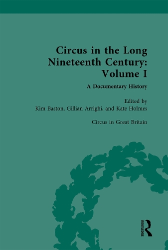Circus and Sideshow in the Long Nineteenth Century: A Documentary History