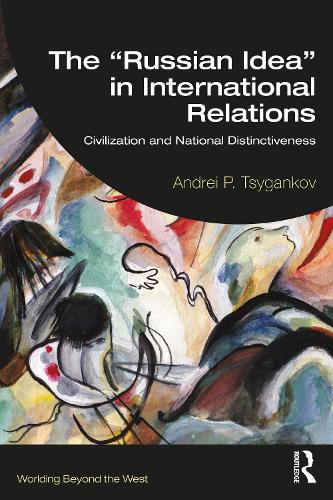 The “Russian Idea” in International Relations