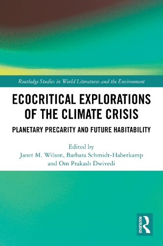 Ecocritical Explorations of the Climate Crisis
