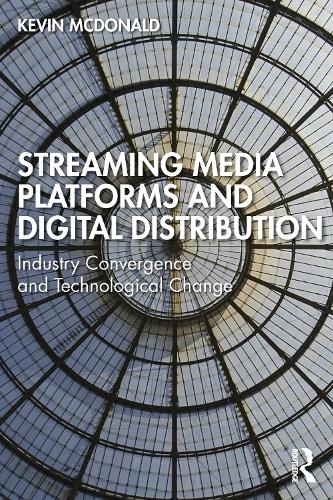 Streaming Media Platforms and Digital Distribution