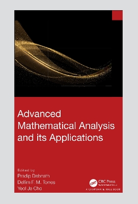 Advanced Mathematical Analysis and its Applications