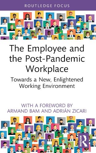 The Employee and the Post-Pandemic Workplace