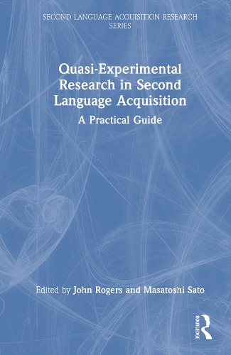 Quasi-Experimental Research in Second Language Acquisition