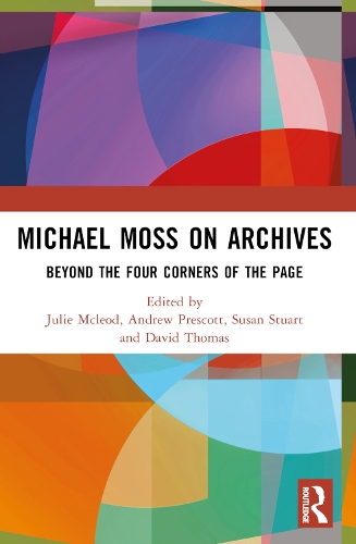 Michael Moss on Archives