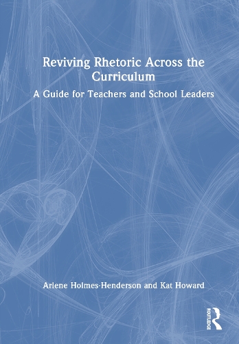 Reviving Rhetoric Across the Curriculum