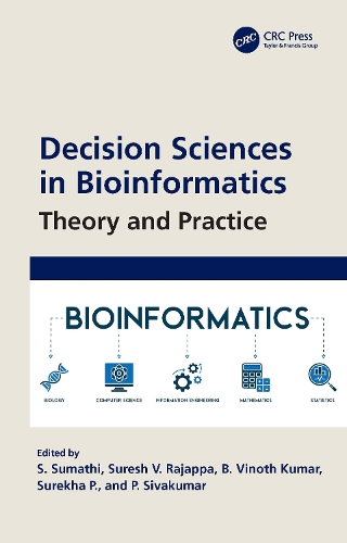 Decision Sciences in Bioinformatics