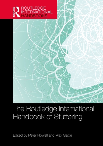 The Routledge International Handbook of Stuttering