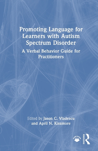 Promoting Language for Learners with Autism Spectrum Disorder