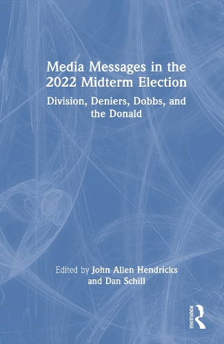 Media Messages in the 2022 Midterm Election