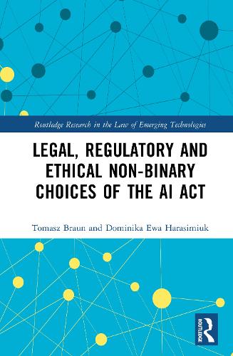 Legal, Regulatory and Ethical Non-binary Choices of the AI Act