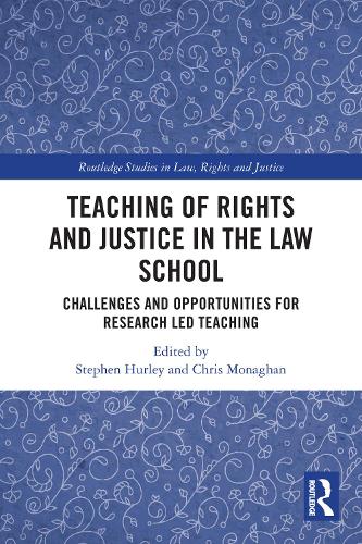 Teaching of Rights and Justice in the Law School